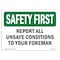 Signmission OSHA Sign, Report All Unsafe Conditions Foreman, 24in X 18in Aluminum, 18" W, 24" L, Landscape OS-SF-A-1824-L-10861 - alternate 1